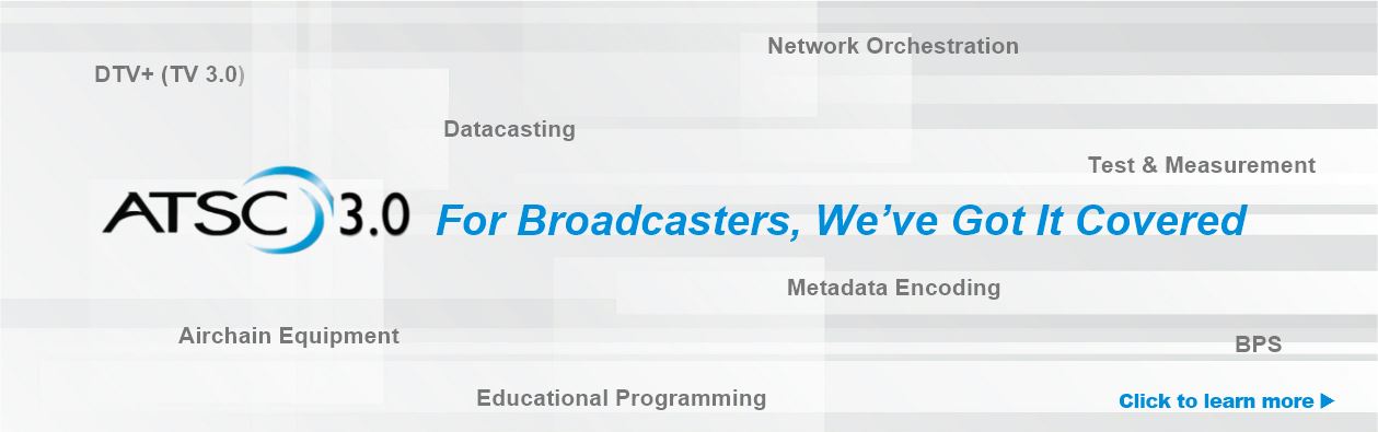ATSC 3.0 for Broadcasters
