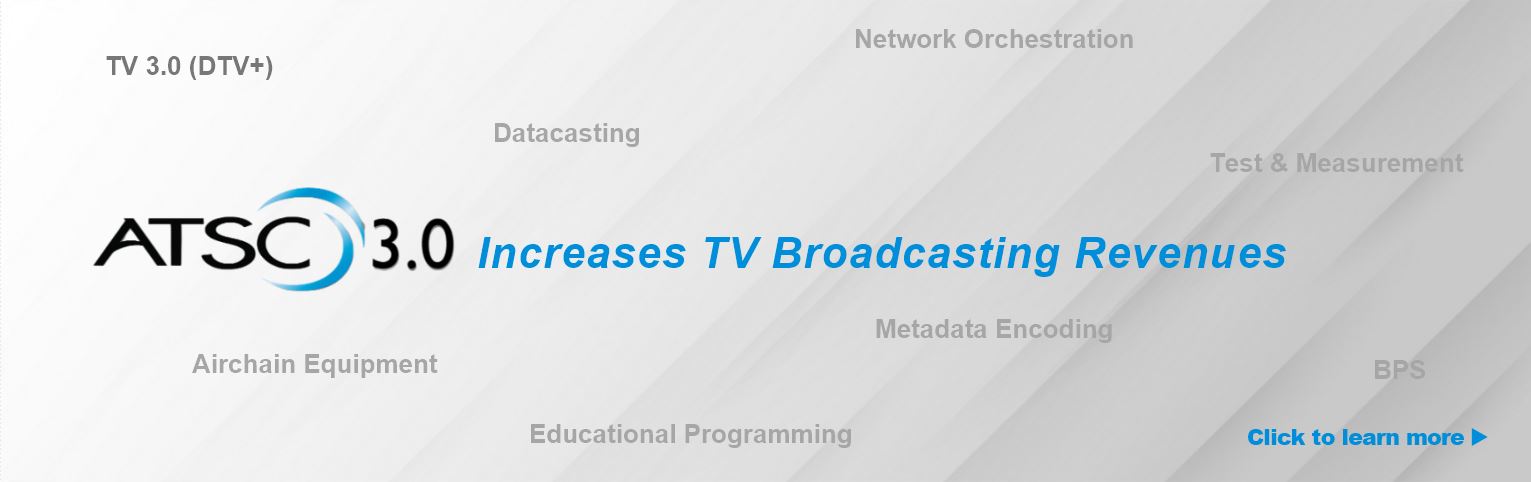 ATSC 3.0 for Broadcasters