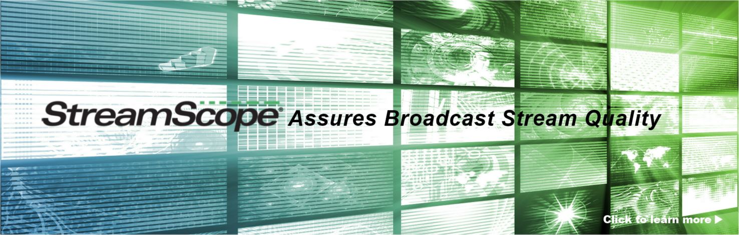 StreamScope MPEG and ATSC 3.0 video transport stream analyzers and monitors